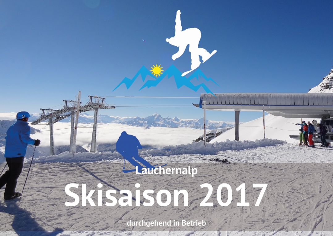 Lauchernalp – Skisaison 2017 durchgehend in Betrieb
